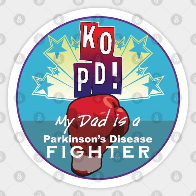 KO PD My Dad Fights Parkinsons Sticker by YOPD Artist